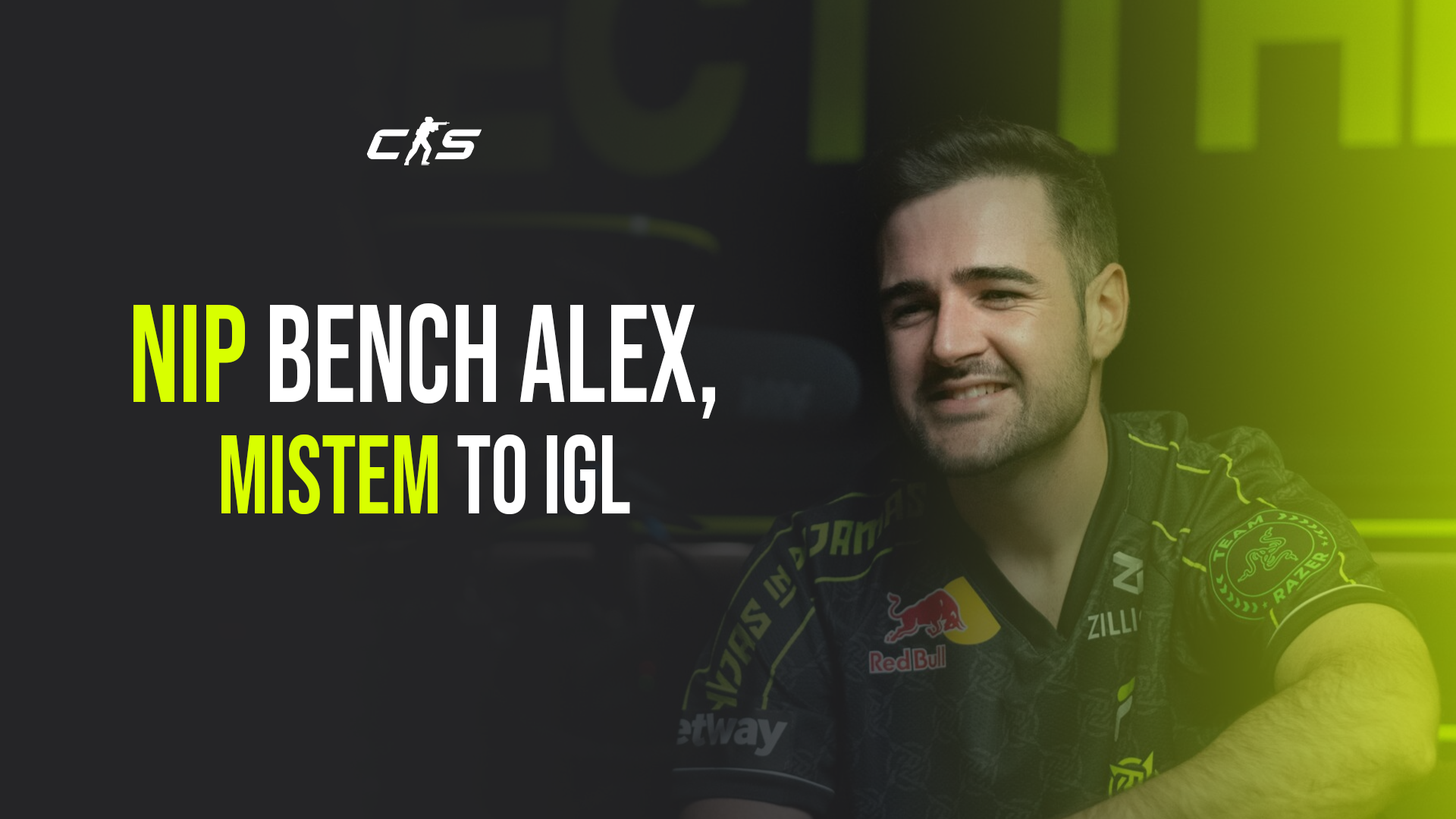 NIP coloca alex no banco e promove MisteM a IGL