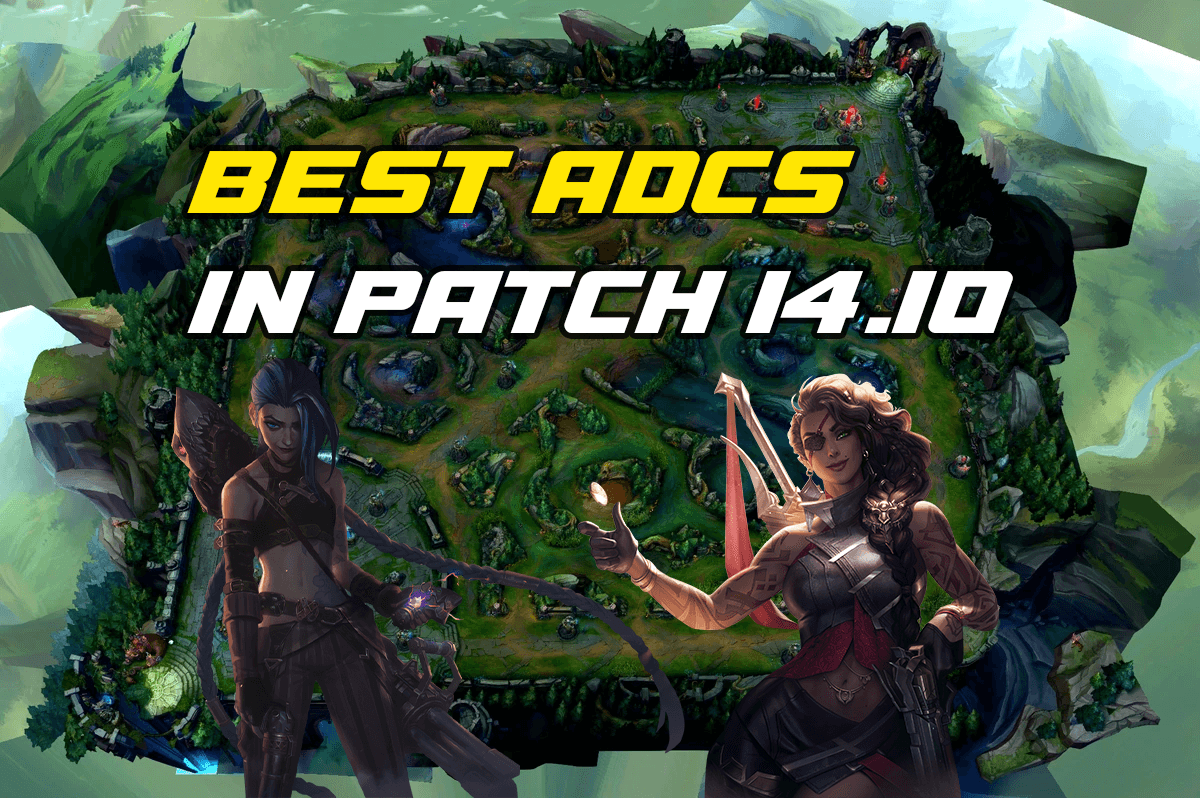 Best ADCs to climb in Patch 14.10