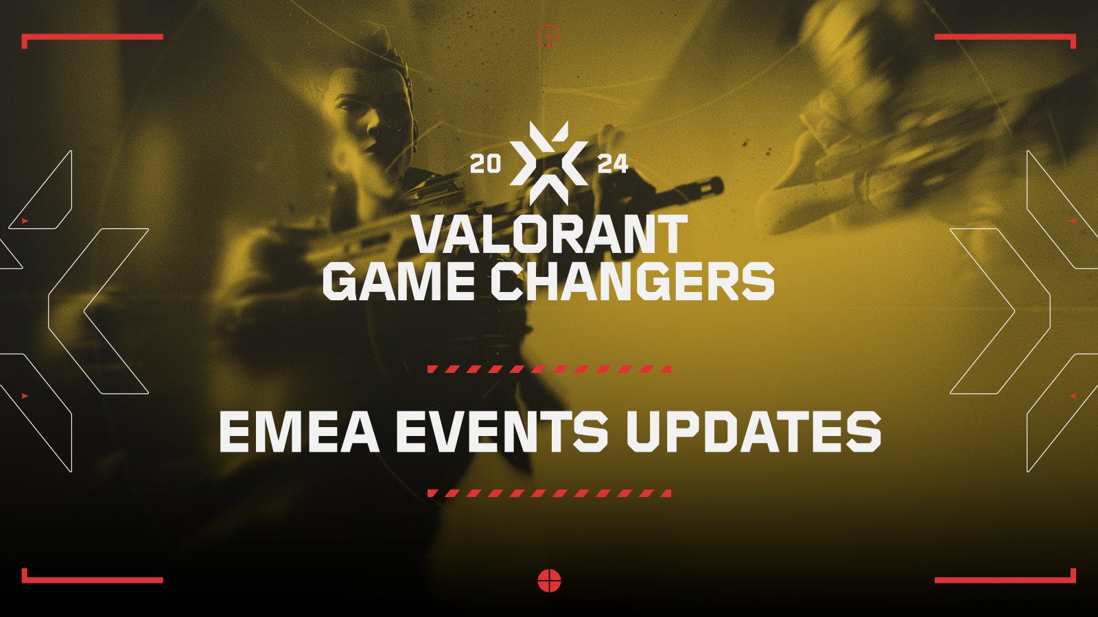 Istanbul to host VALORANT Game Changers EMEA Stage 3 Finals