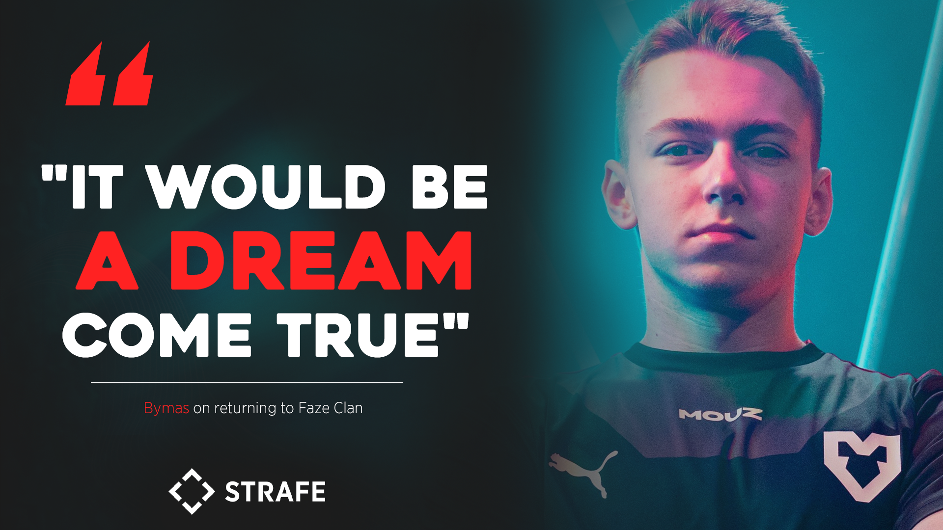 "It would be a dream come true", Bymas on returning to FaZe Clan some day