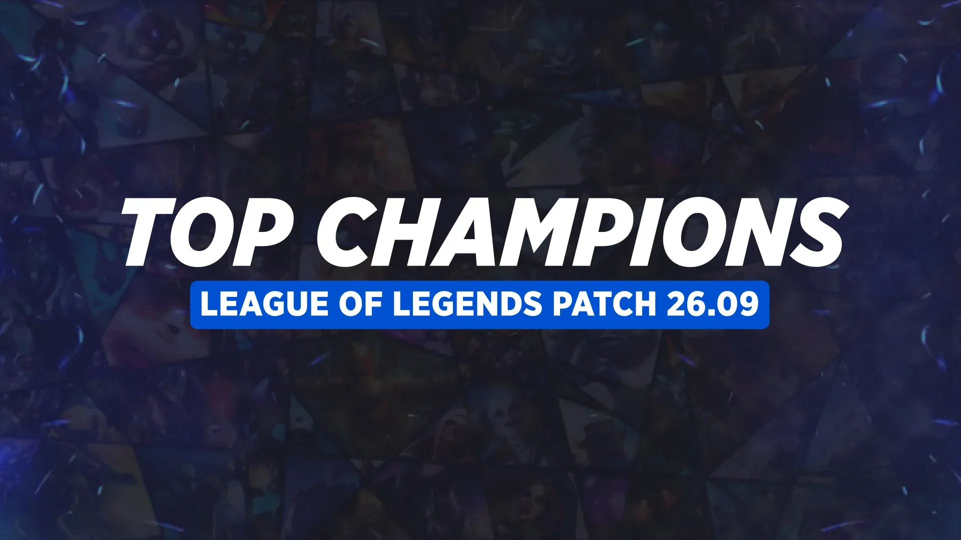 Melhores Campeões para Subir no Ranked de League of Legends no Patch 26.09