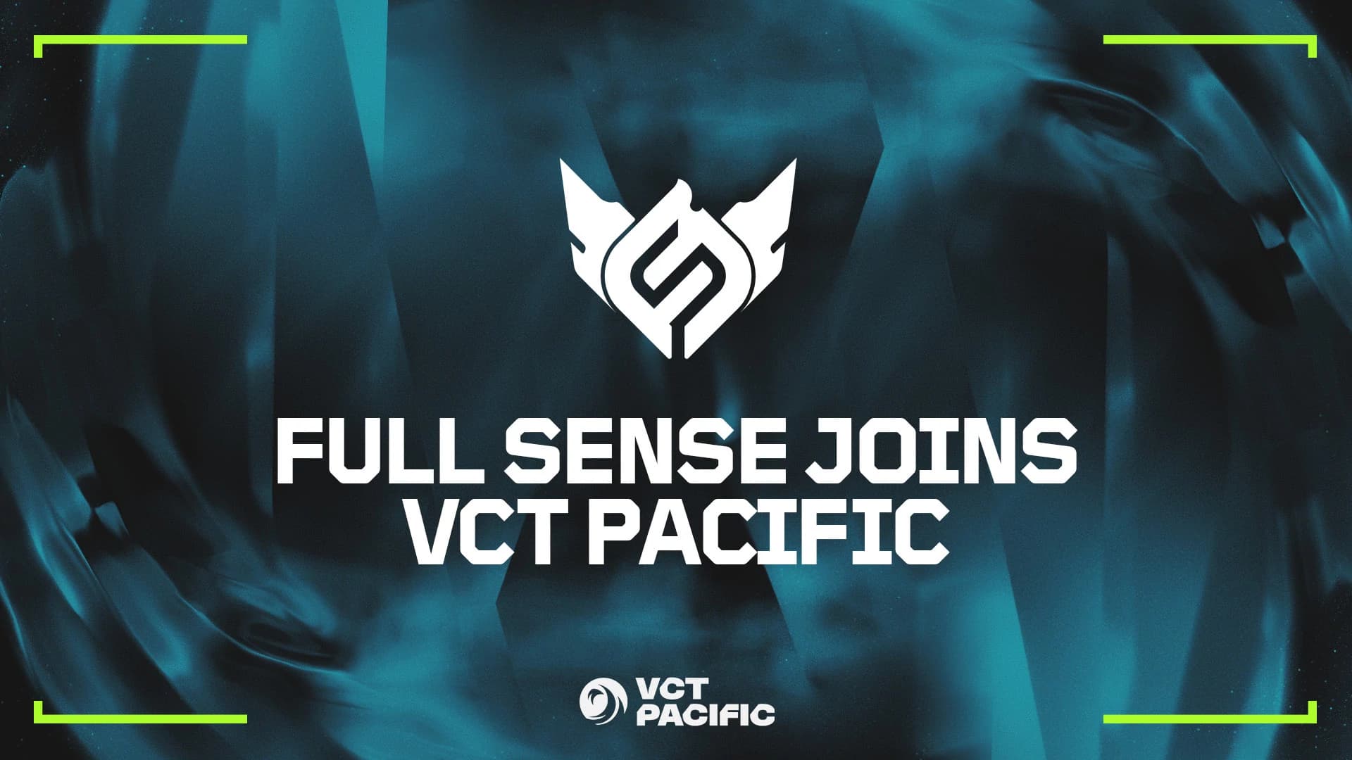 FULL SENSE joins VCT Pacific 2026, replacing TALON