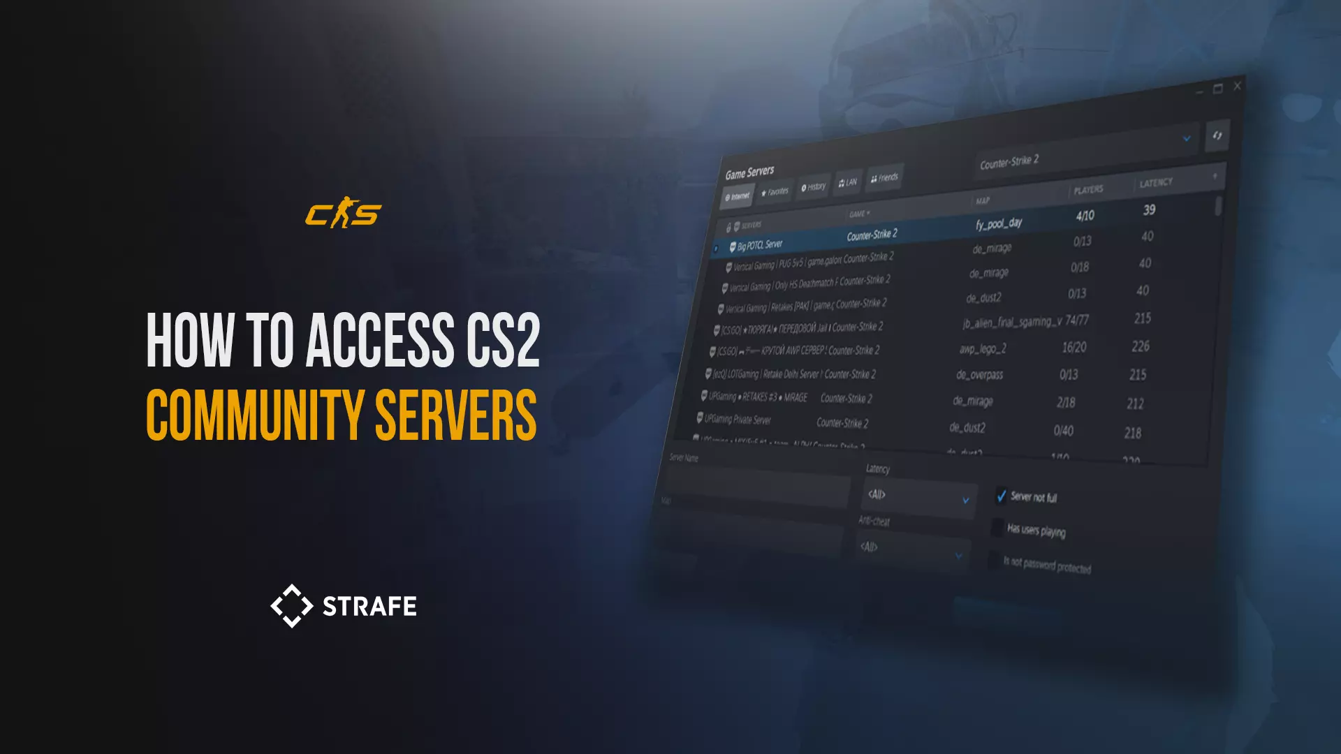 How to Access CS2 Community Servers and Maps?